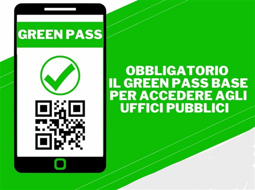 Obbligo di Green Pass BASE per accedere agli Uffici Comunali